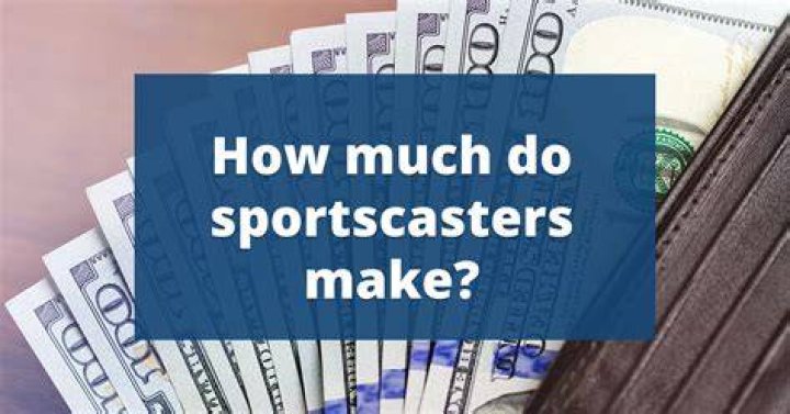 What are sportscasters salaries?